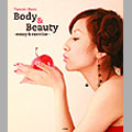 「Body&Beauty～essay&exercise～」